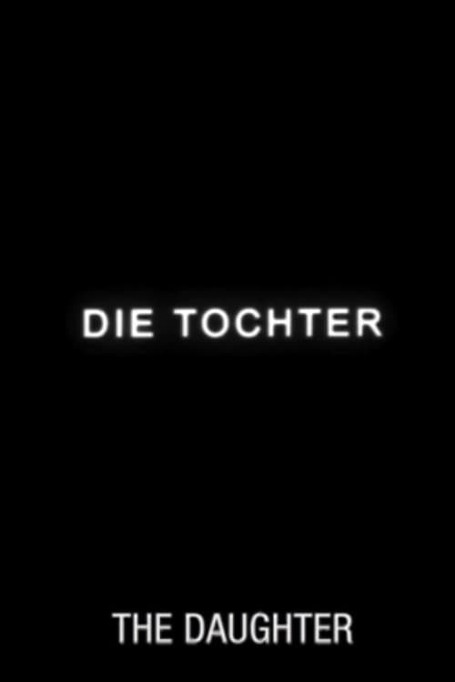 Die Tochter (2008) poster