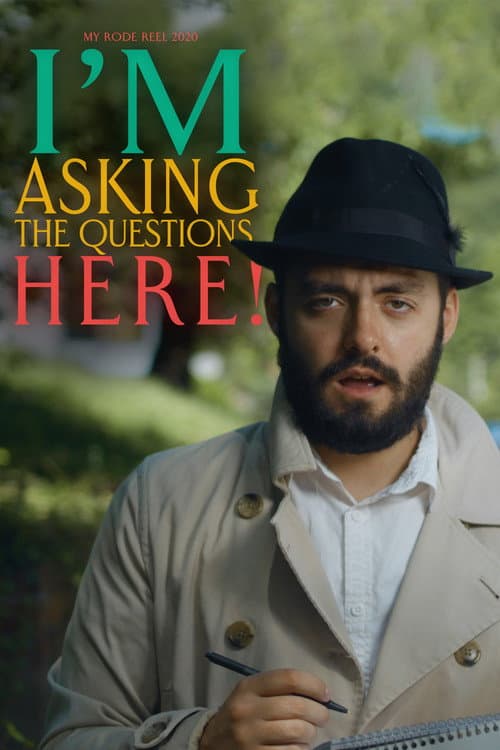 I'm Asking the Questions Here! (2020) poster