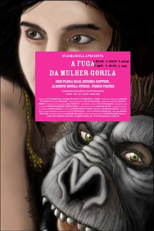 A Fuga da Mulher Gorila (2009) poster