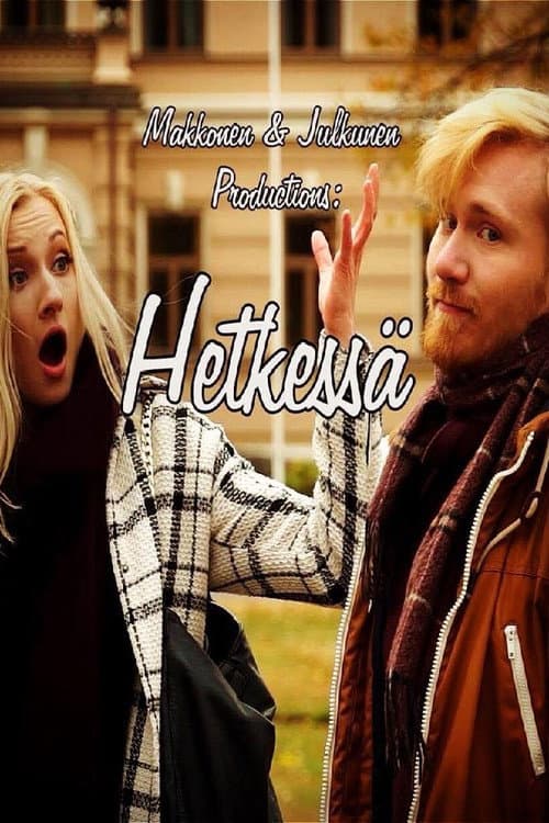 Hetkessä (2017) poster