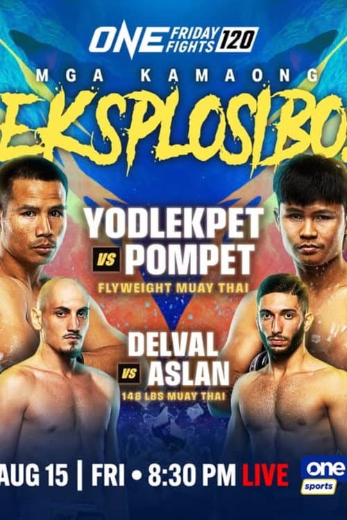 ONE Friday Fights 120: Yodlekpet vs. Pompet (2025) poster
