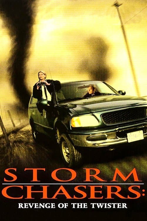 Storm Chasers: Revenge of the Twister (1998) poster