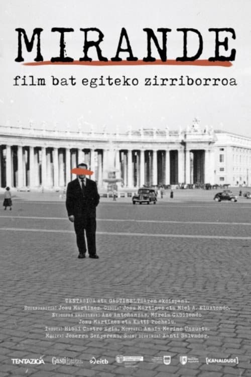 Mirande, film bat egiteko zirriborroa (2023) poster