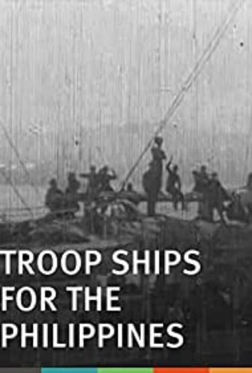 Troop Ships for the Philippines (1898) poster