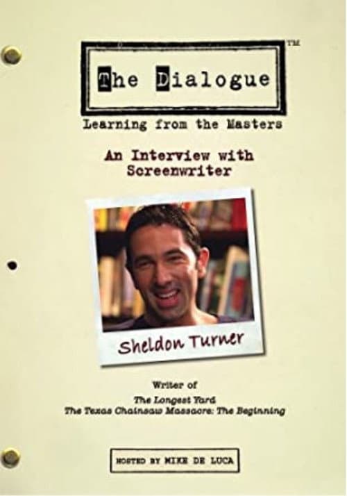 The Dialogue: An Interview with Screenwriter Sheldon Turner (2006) poster