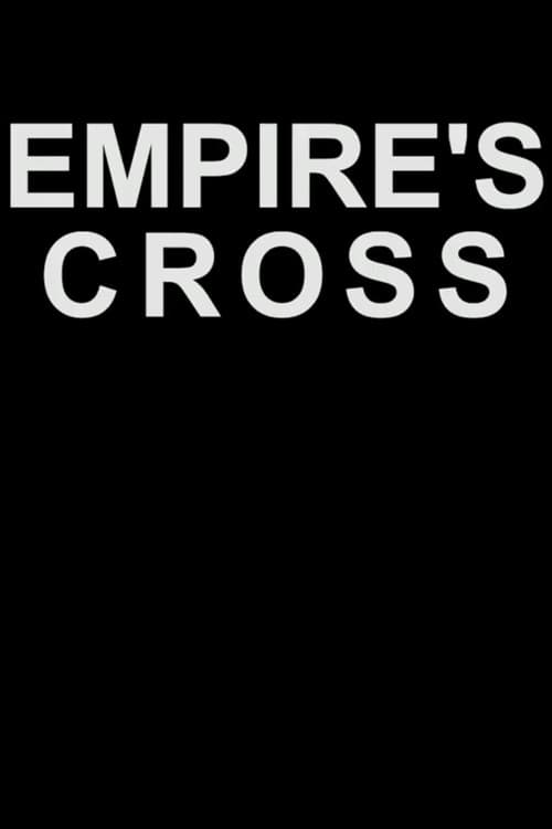 Empire's Cross (2011) poster
