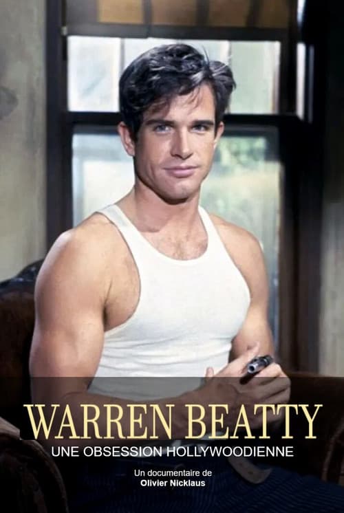 Warren Beatty, une obsession hollywoodienne (2015) poster