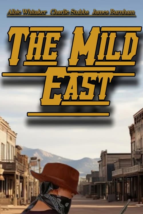 The Mild East (2023) poster