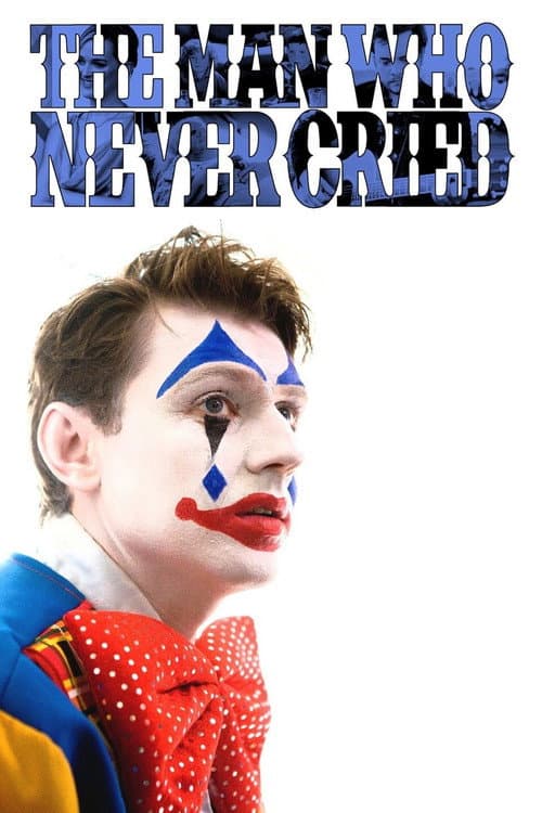 The Man Who Never Cried (2011) poster