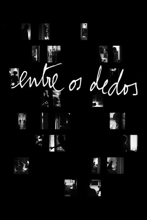 Entre os Dedos (2008) poster