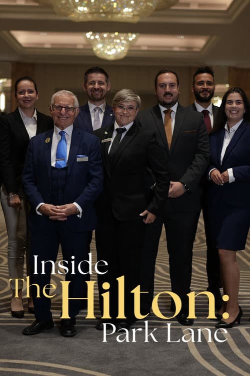 Inside the Hilton: Park Lane (2024) poster