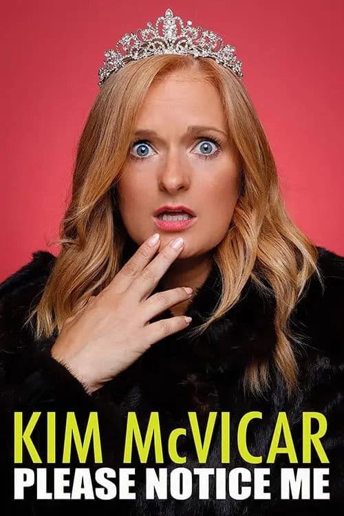 Kim McVicar: Please Notice Me (2020) poster