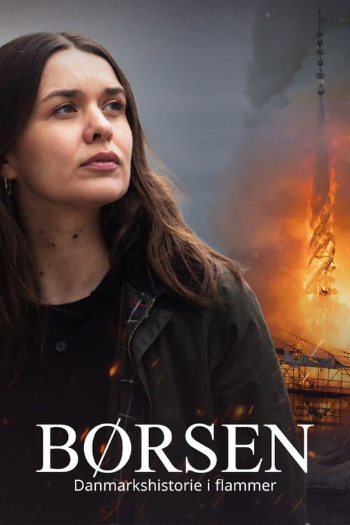 Børsen - Danmarkshistorie i flammer (2024) poster