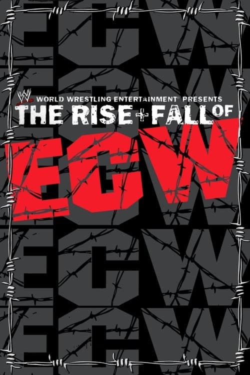 WWE: The Rise + Fall of ECW (2004) poster
