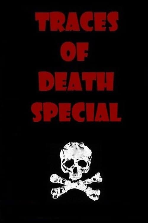 Traces of Death: Special (2000) poster
