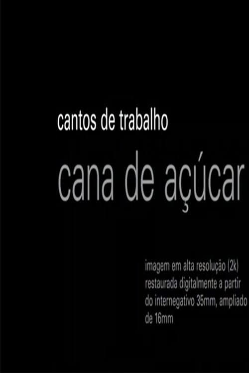 Cantos de Trabalho - Cana de Açúcar (1976) poster