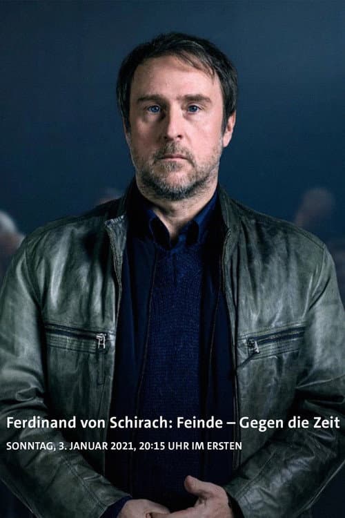 Ferdinand von Schirach: Feinde – Gegen die Zeit (2021) poster