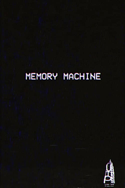 m e m o r y - m a c h i n e (2017) poster
