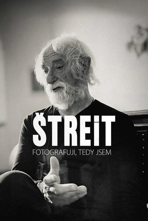 Štreit - Fotografuji, tedy jsem (2024) poster