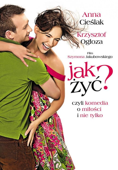 Jak żyć? (2008) poster