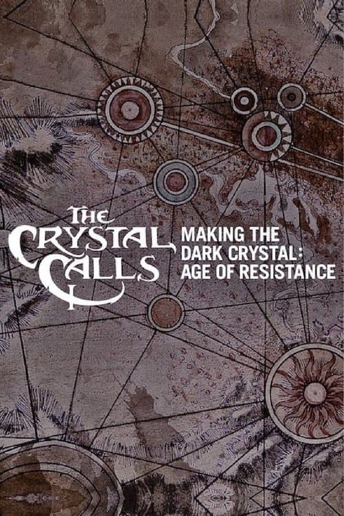 The Crystal Calls - Making The Dark Crystal: Age of Resistance (2019) poster