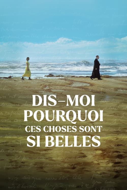 Dis-moi pourquoi ces choses sont si belles (2024) poster