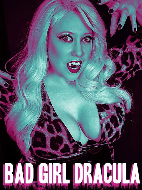 Bad Girl Dracula (2019) poster