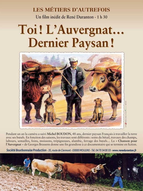 Les métiers d'autrefois : Toi ! L'Auvergnat... Dernier Paysan ! (1976) poster