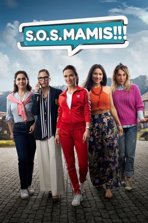 S.O.S. Mamis: La película (2022) poster