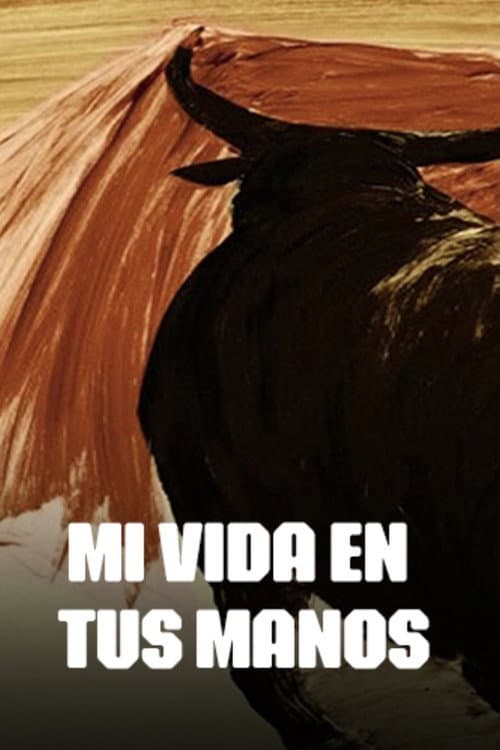 Mi vida en tus manos (2009) poster