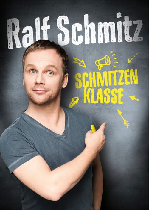 Ralf Schmitz - Schmitzenklasse (2017) poster