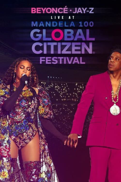 Beyonce & Jay-Z - Global Citizen Festival: Mandela 100 (2018) poster