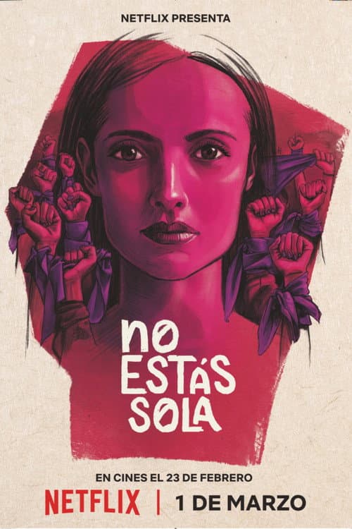 No estás sola: La lucha contra La Manada (2024) poster