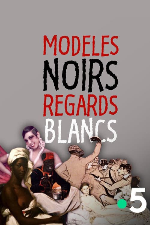 Modeles Noirs, Regards Blancs (2020) poster