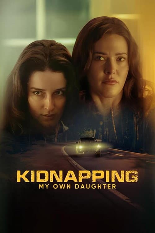Kidnapping My Own Daughter (2026) poster