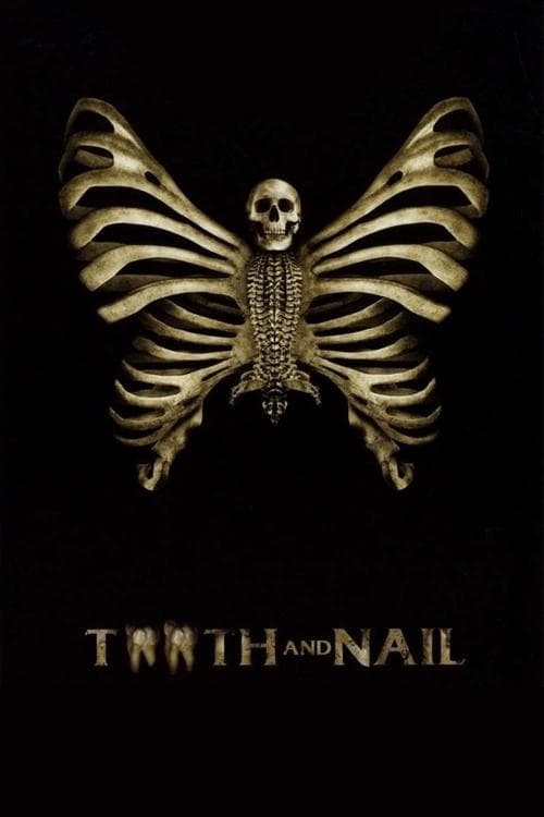 Tooth and Nail (2007) poster