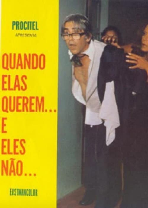 Quando Elas Querem... e Eles Não (1976) poster