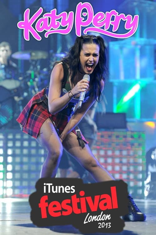 Katy Perry: iTunes Festival (2013) poster
