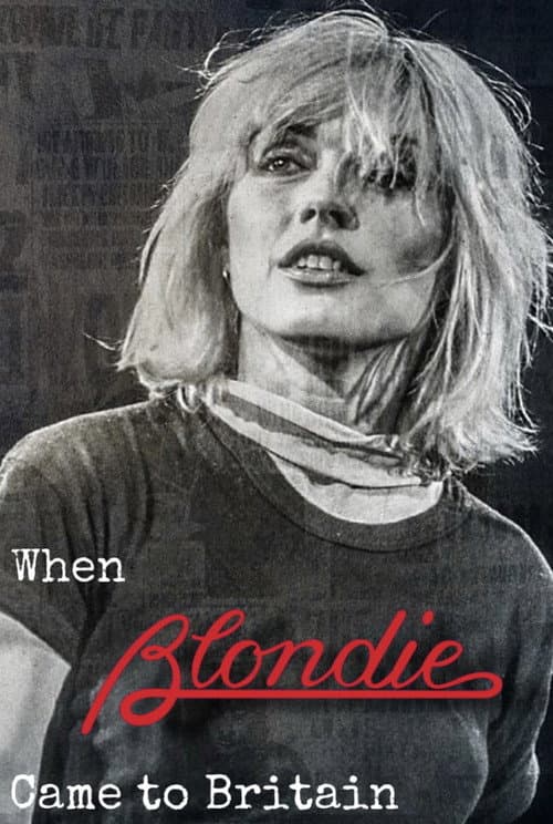 When Blondie Came to Britain (2023) poster