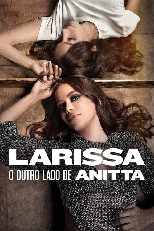 Larissa: O Outro Lado de Anitta (2025) poster