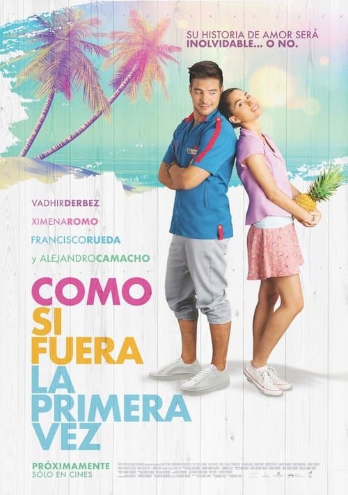 Como si Fuera la Primera Vez (2019) poster