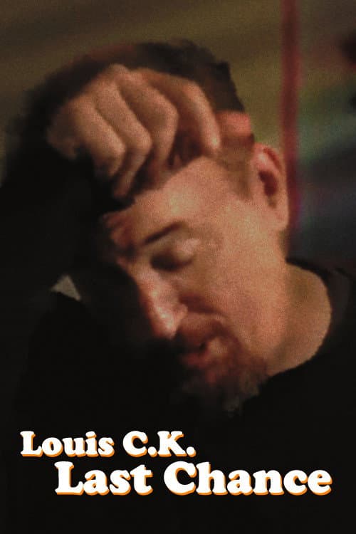 Louis C.K.'s Last Chance (2009) poster