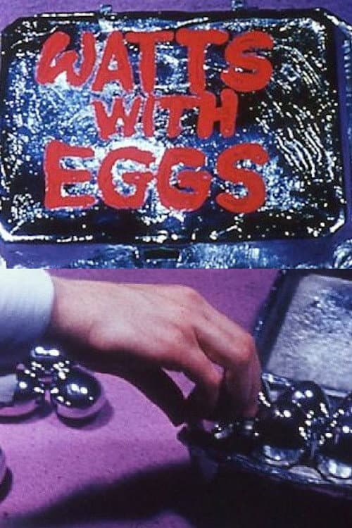 Watts with Eggs (1967) poster