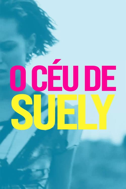 O Céu de Suely (2006) poster