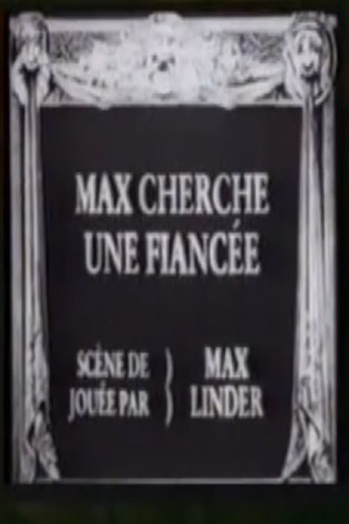 Max cherche une fiancée (1910) poster
