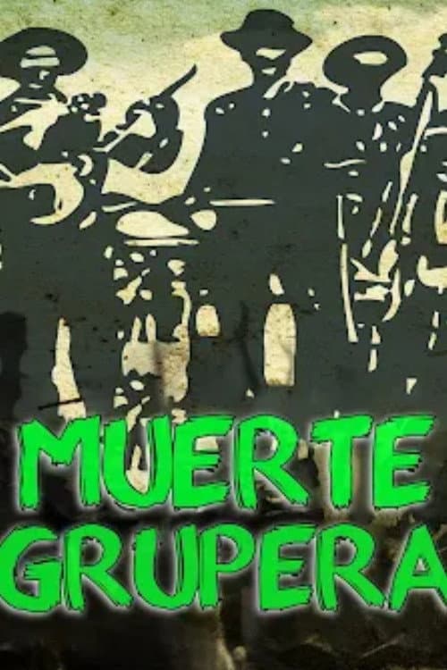 Muerte Grupera de la Sierra (2008) poster