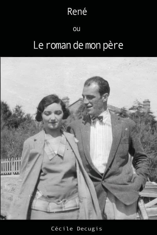 René ou le roman de mon père (2016) poster