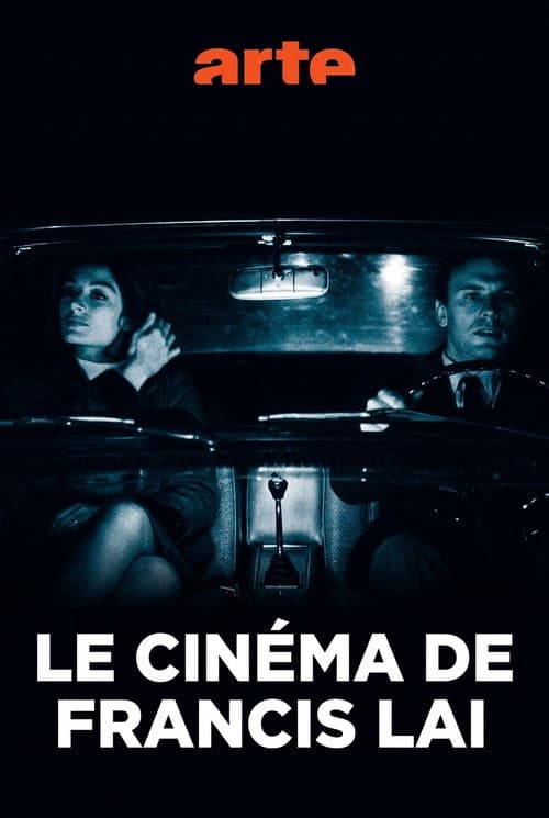 Le cinéma de Francis Lai - Avec Lambert Wilson, Anne Sila et Gabriel Yared (2026) poster
