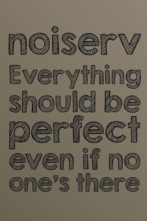 Everything should be perfect even if no one's there (2014) poster