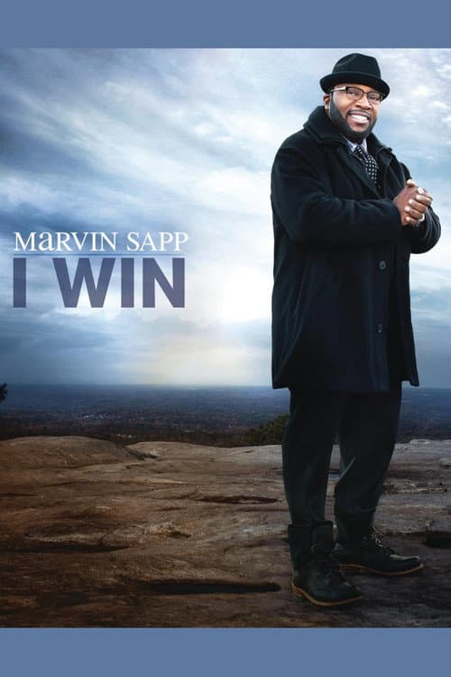 Marvin Sapp: I Win (2012) poster